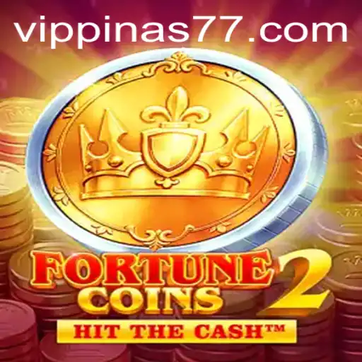The Thrilling World of FortuneCoins2 and the Rise of Pinas77