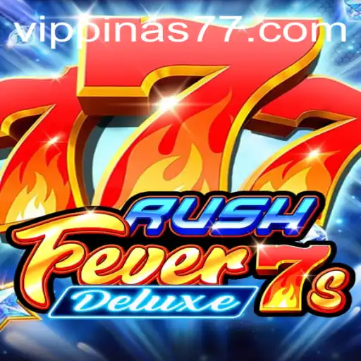 RushFever7sDeluxe: A Thrilling Ride into the World of Slot Gaming
