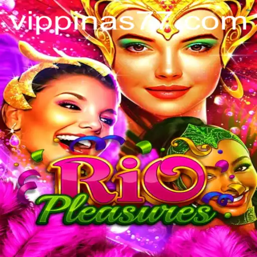Discovering the Vibrant World of RioPleasures